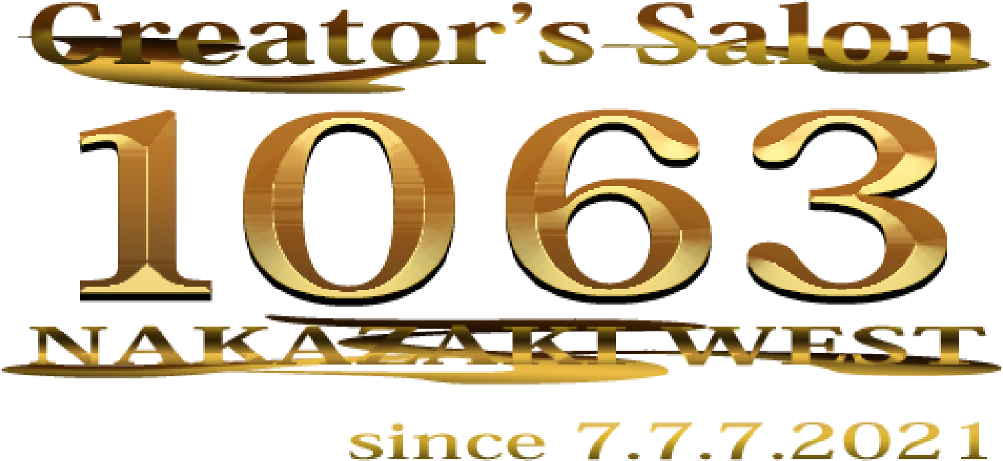 Creator's Salon 1063 NAKAZAKI WEST since 7.7.7.2021